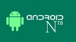 Android N Özellikleri Nelerdir?