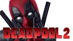 Deadpool 2'nin Fragmanı Sızdırıldı!